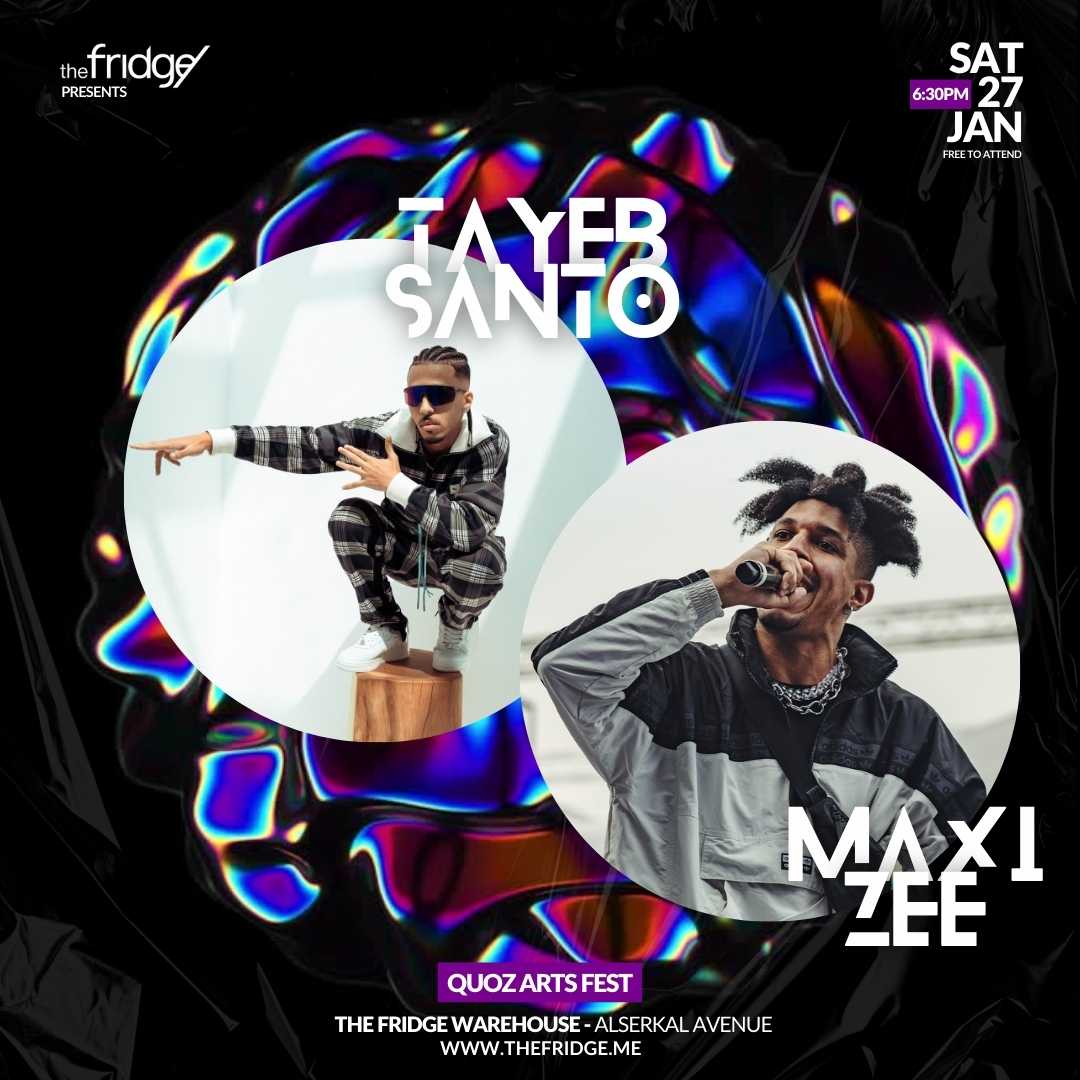 The Fridge presents 'Tayeb Santo & Maxi Zee'