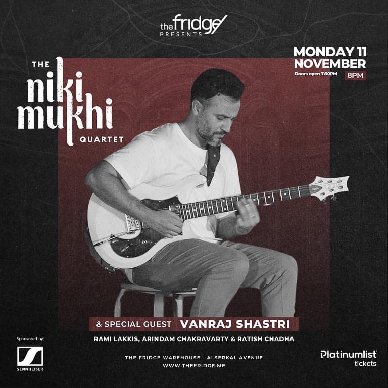 THE FRIDGE PRESENTS 'Niki Mukhi featuring Vanraj Shastri '